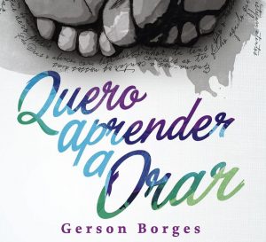 Gerson Borges - Quero Aprender a Orar