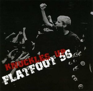 Flatfoot 56 - Knuckles Up (2004)