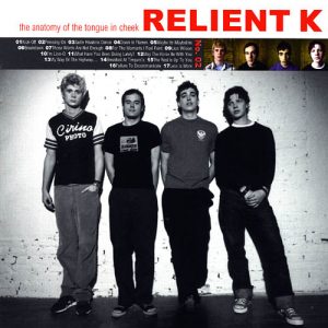 Relient K - The Anatomy Of The Tounge In Cheek (2001)