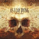 As I Lay Dying - Frail Worlds Collapse