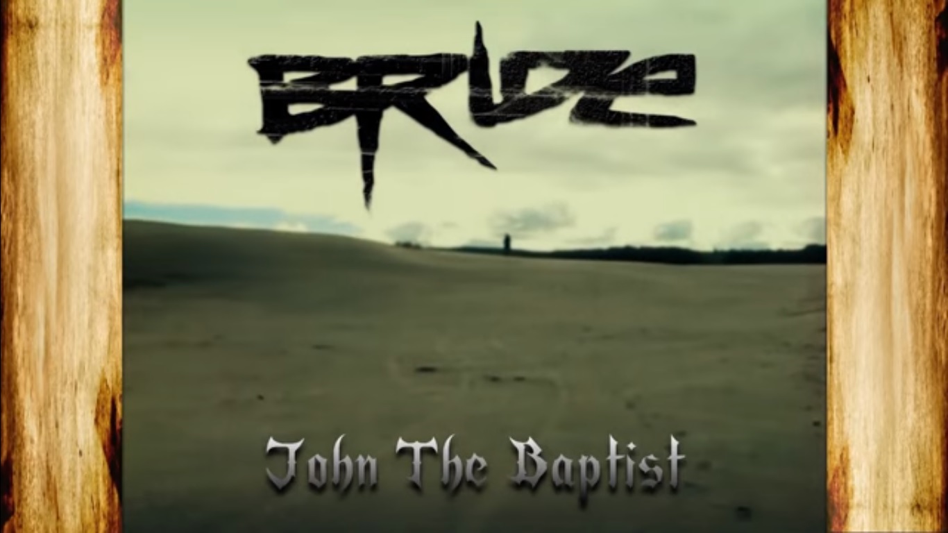 Bride - John The Baptist